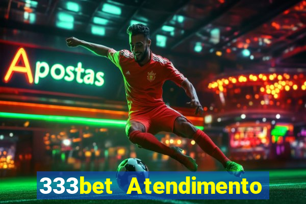 333bet Atendimento ao Cliente